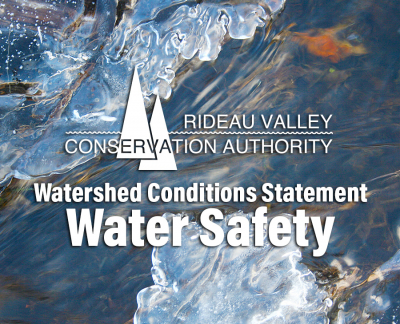 Water Safety: Unsafe Conditions on Rivers and Lakes Throughout Rideau Watershed